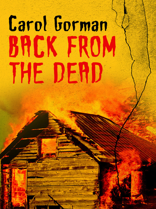 Title details for Back from the Dead by Carol Gorman - Available